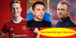 Tin Chuyển nhượng 24/5